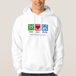 Peace Love Sharks Cute Custom High School Mascot Hoodie