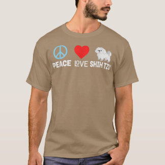 Peace Love Shih Tzu Funny Dog Person Shihtzu T-shi T-shirt