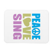 Peace Love Sing Magneet (Horizontaal)