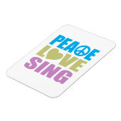 Peace Love Sing Magneet (Linkerzijde)