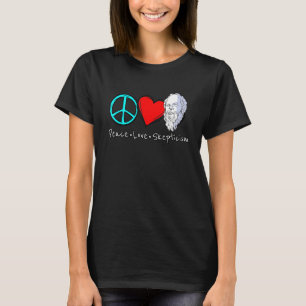 Peace Love Skepticism gezegde for skeptics and phi T-shirt