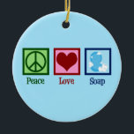 Peace Love Soap Keramisch Ornament<br><div class="desc">Peace Love Soap. Een schattig handgemaakt zeep-bedrijf dat cadeau geeft aan een zapenmaker die koele badproducten maakt.</div>