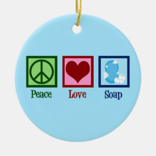 Peace Love Soap Keramisch Ornament