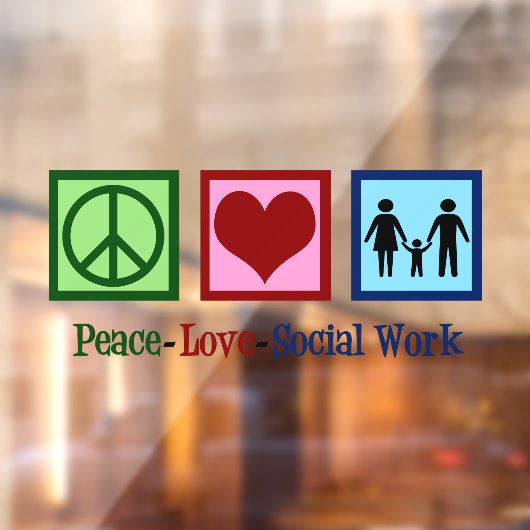 Peace Love Social Work Cute Social Worker Raamsticker (Vel 2)
