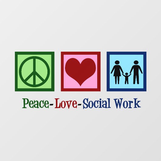 Peace Love Social Work Cute Social Worker Raamsticker (Vel)