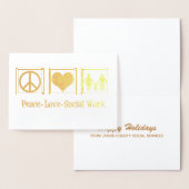 Peace Love Social Work Holiday Gold Foil-kaart Folie Kaarten (Display)