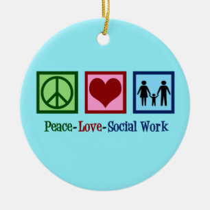 Peace Love Social Work Keramisch Ornament