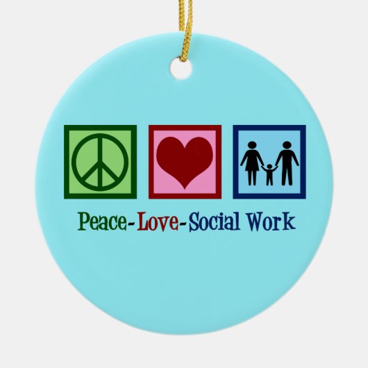 Peace Love Social Work Keramisch Ornament (Voorkant)