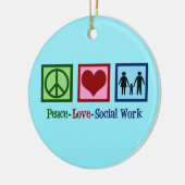 Peace Love Social Work Keramisch Ornament (Links)