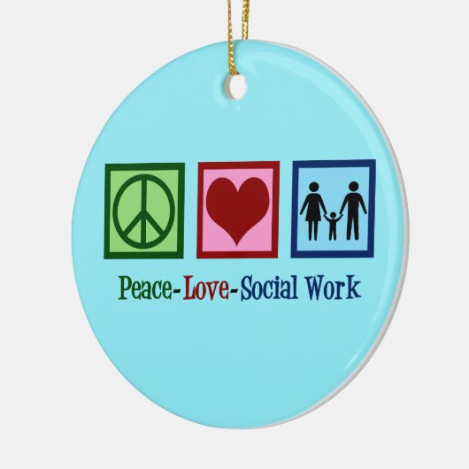 Peace Love Social Work Keramisch Ornament (Links)