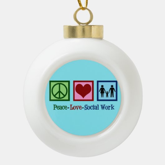 Peace Love Social Work Keramische Bal Ornament (Voorkant)