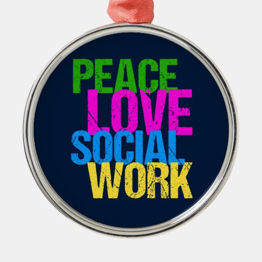 Peace Love Social Work Metalen Ornament (Voorkant)
