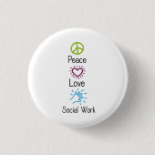 Peace Love Social Work Social Ronde Button 3,2 Cm (Voorkant)