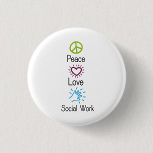 Peace Love Social Work Social Ronde Button 3,2 Cm