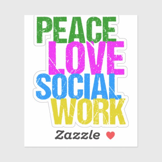 Peace Love Social Work Sticker (Vel)