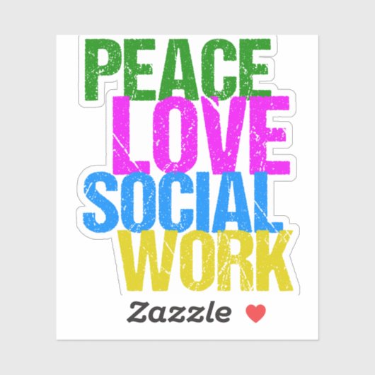 Peace Love Social Work Sticker (Vel)