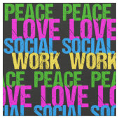 Peace Love Social Work Stof (Close Up)