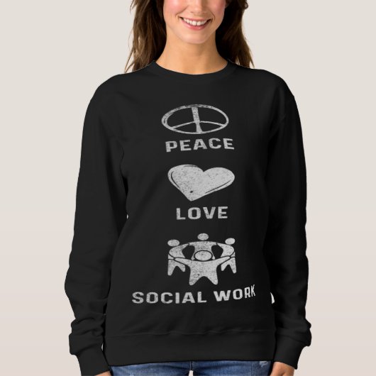 Peace Love Socialwork Social Worker Trui (Voorkant)