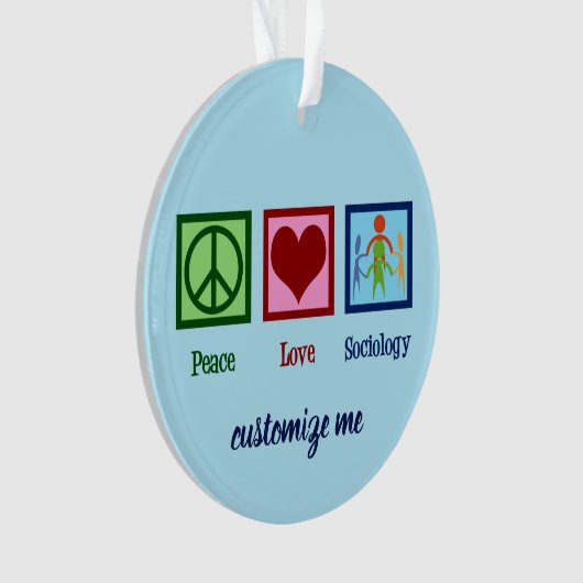Peace Love Sociology Ornament (voorkant)