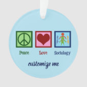 Peace Love Sociology Ornament (voorkant)