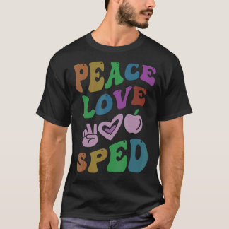 PEACE LOVE SPED Retro Special Education Groovy Sch T-shirt
