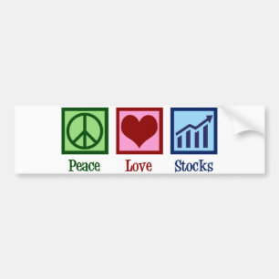 Peace Love Stocks Bumpersticker