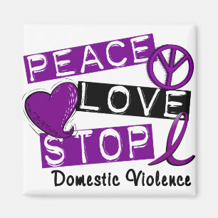 PEACE LOVE STOP T-Shirts: huiselijk geweld Magneet