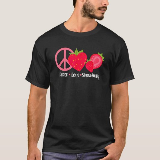 Peace Love Strawberry  Berries Berry  Strawberries T-shirt (Voorkant)