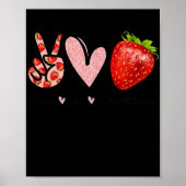 Peace Love Strawberry Farmer Strawberries Lover Poster (Voorkant)