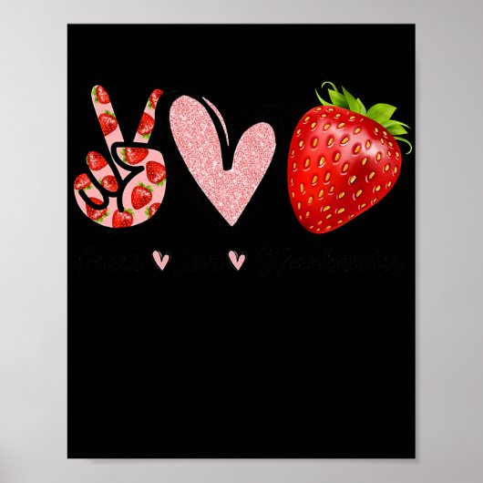 Peace Love Strawberry Farmer Strawberries Lover Poster (Voorkant)
