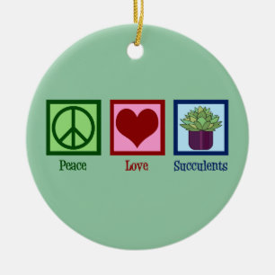 Peace Love Succulents Keramisch Ornament