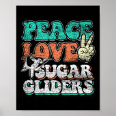 Peace Love Sugar Gliders Poster (Voorkant)
