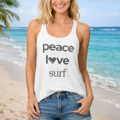 Peace Love Surf -Ocean Surfer- Coastal Beach Life Tanktop