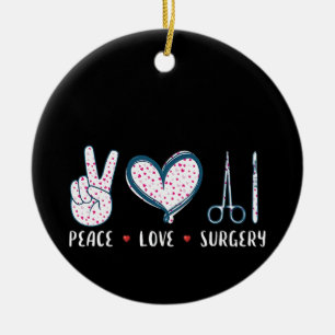 Peace Love Surgery Keramisch Ornament
