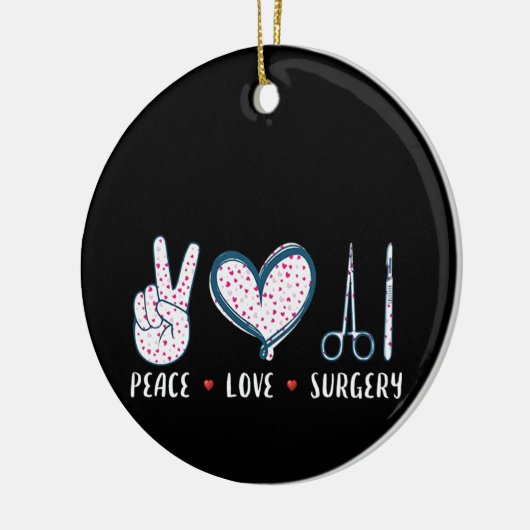 Peace Love Surgery Keramisch Ornament (Links)