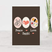 Peace Love Sushi Wenskaart Kaart (Voorkant)