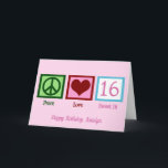Peace Love Sweet 16 Cute Custom 16th Birthday Kaart<br><div class="desc">De perfecte persoonlijke zestiende verjaardagskaart voor een tienermeisje. Peace Love Sweet 16 met je leuke tekst in  roze.</div>