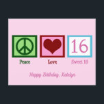 Peace Love Sweet 16  Pink 16th Birthday Briefkaart<br><div class="desc">Het perfecte gepersonaliseerde zestiende verjaardagscadeau briefkaart voor een tienermeisje. Peace Love Sweet 16 met je leuke tekst in  roze.</div>
