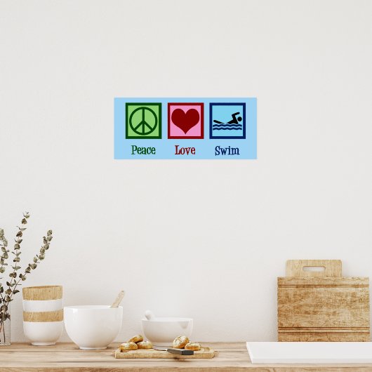 Peace Love Swimming Poster (Keuken)
