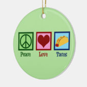 Peace Love Tacos Keramisch Ornament (Links)