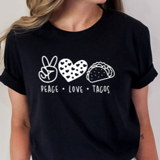 Peace Love Tacos, Taco Dinsdag, Taco Shirt
