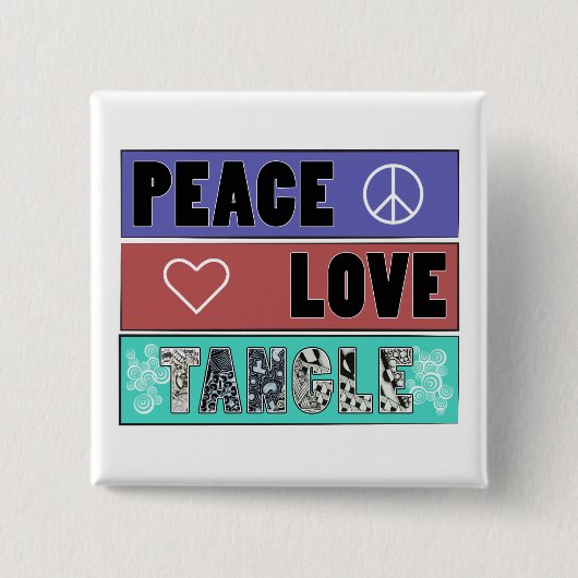 Peace, Love & Tangle Button (Voorkant)