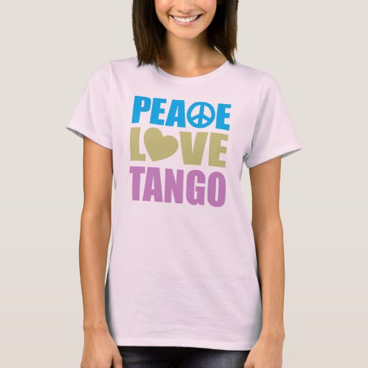 Peace Love Tango T-shirt (Voorkant)