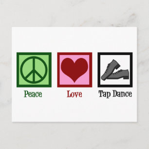 Peace Love Tap Dance Briefkaart