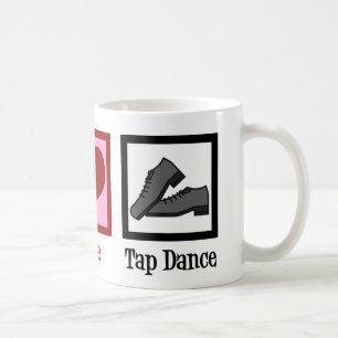 Peace Love Tap Dance Koffiemok