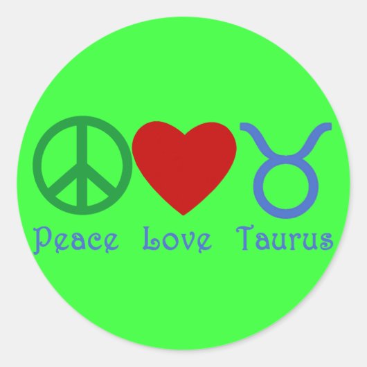 Peace Love Taurus Astrology-producten Ronde Sticker (Voorkant)