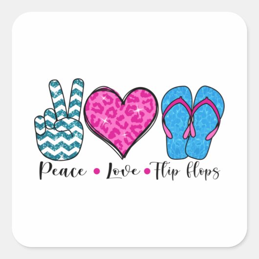 Peace Love Teenslippers Cool T Shirt Vierkante Sticker (Voorkant)