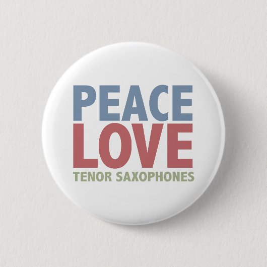 Peace Love Tenor Saxophones Ronde Button 5,7 Cm (Voorkant)