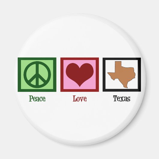Peace Love Texas Magneet (Voorkant)