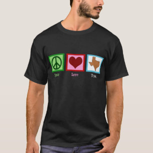 Peace Love Texas T-shirt